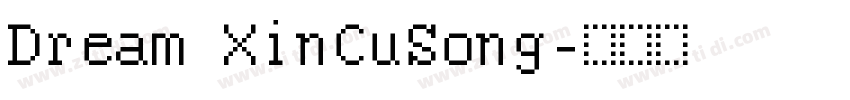 Dream XinCuSong字体转换
